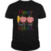 Happy 100th Day Of School For Teacher shirt.jpg